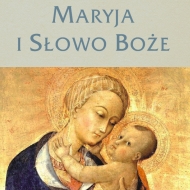 Maryja i Słowo Boże